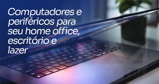 COMPUTADORES E PERIFERICOS JULHO